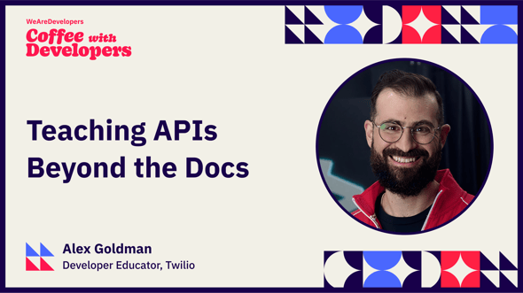 Alex Goldman - Teaching APIs beyond the docs