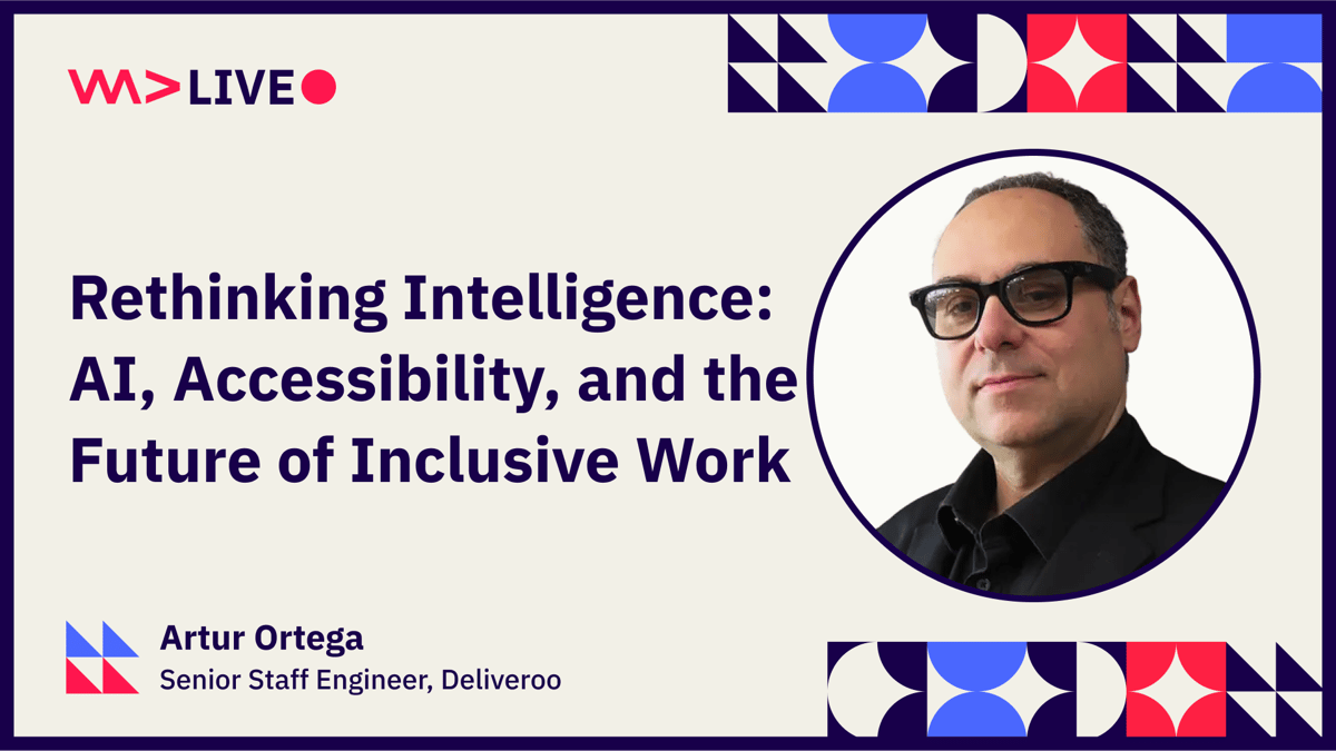 Artur Ortega - Rethinking intelligence: AI, Accessibility and the future of inclusive work