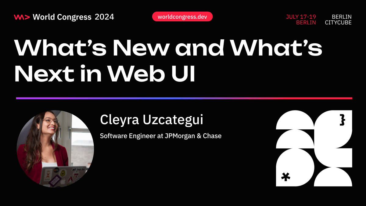 Cleyra Uzcategui What’s New and What’s Next in Web UI