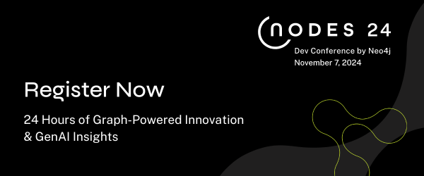 CODES 24 Dev Conference by Neo4j November 7, 2024 Register Now 24 Hours of Graph-Powered Innovation & GenAl Insights