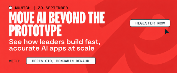 Redis - Move AI beyond the prototype - Munich 30/09/2026